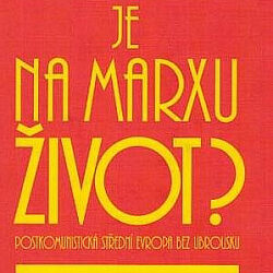 Je na Marxu život?